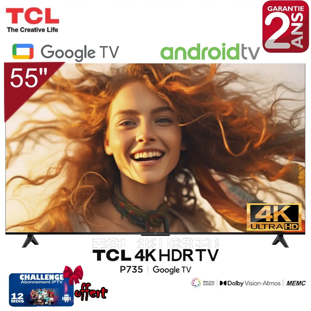 TV 55" TCL - 55P735 - UHD 4K - GOOGLE TV - Garantie 2 ans